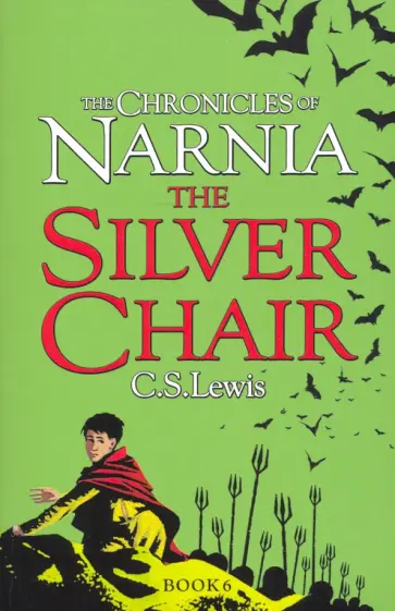 C. Lewis - Chronicles of Narnia. Silver Chair C. Lewis - Chronicles of Narnia. Silver Chair обложка книги