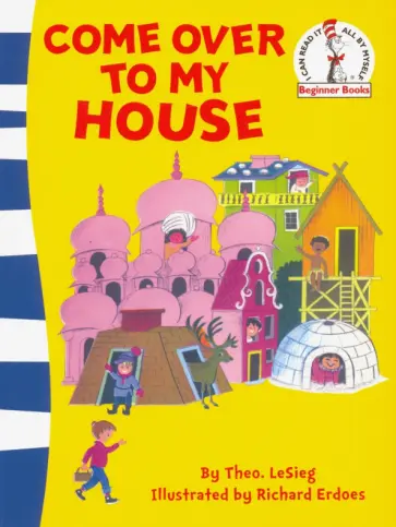 Seuss Dr - Come Over to my House обложка книги