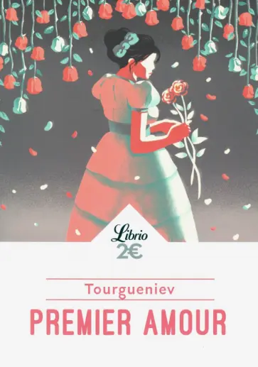 Ivan Tourgueniev - Premier Amour Ivan Tourgueniev - Premier Amour обложка книги