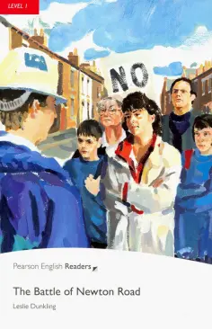 Leslie Dunkling - The Battle of the Newton Road Leslie Dunkling - The Battle of the Newton Road обложка книги