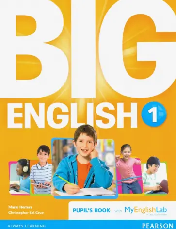 Herrera, Cruz - Big English. Level 1. Pupils Book + MyEnglishLab access code Herrera, Cruz - Big English. Level 1. Pupils Book + MyEnglishLab access code обложка книги