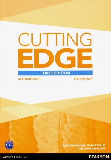Carr, Williams - Cutting Edge. 3rd Edition. Intermediate. Workbook without Key обложка книги