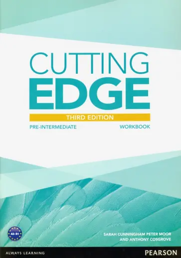 Cunningham, Moor - Cutting Edge. 3rd Edition. Pre-intermediate. Workbook without Key Cunningham, Moor - Cutting Edge. 3rd Edition. Pre-intermediate. Workbook without Key обложка книги