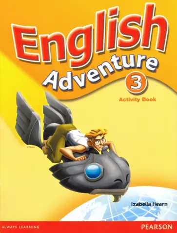 Izabella Hearn - English Adventure. Level 3. Activity Book обложка книги