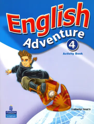 Izabella Hearn - English Adventure. Level 4. Activity Book обложка книги