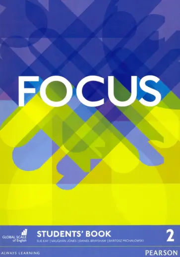Kay, Brayshaw - Focus. Level 2. Student's Book Kay, Brayshaw - Focus. Level 2. Student's Book обложка книги