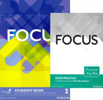 Kay, Aravanis - Focus. Level 2. Student's Book + Practice Tests Plus Exam Practice Cambridge English Key for Schools Kay, Aravanis - Focus. Level 2. Student's Book + Practice Tests Plus Exam Practice Cambridge English Key for Schools обложка книги