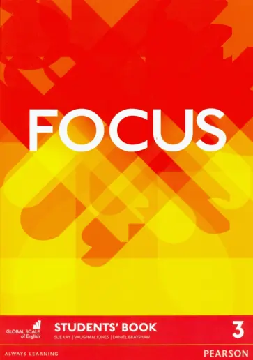 Kay, Brayshaw - Focus. Level 3. Student's Book Kay, Brayshaw - Focus. Level 3. Student's Book обложка книги
