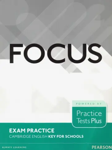 Rosemary Aravanis - Focus Exam Practice. Cambridge English Key for Schools обложка книги