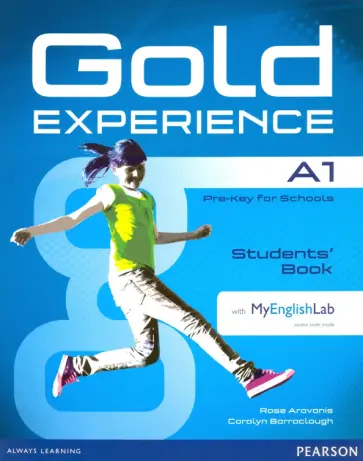Aravanis, Barraclough - Gold Experience. A1. Students' Book with MyEnglishLab access code (+DVD) Aravanis, Barraclough - Gold Experience. A1. Students' Book with MyEnglishLab access code (+DVD) обложка книги