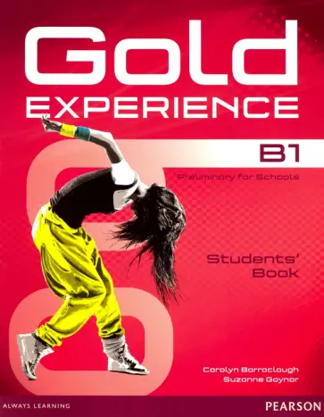 Barraclough, Gaynor - Gold Experience B1. Students' Book (+DVD) Barraclough, Gaynor - Gold Experience B1. Students' Book (+DVD) обложка книги