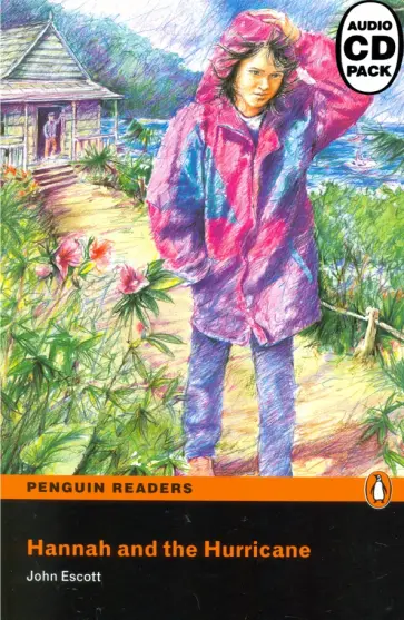 John Escott - Hannah and the Hurricane (+CD) обложка книги