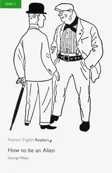 How to be an Alien (+CD) обложка книги