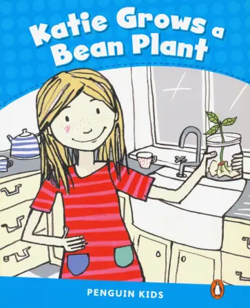 Marie Crook - Katie Grows a Bean Plant Marie Crook - Katie Grows a Bean Plant обложка книги