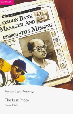 Bernard Smith - The Last Photo Bernard Smith - The Last Photo обложка книги