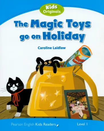 Caroline Laidlaw - The Magic Toys Go on Holiday Caroline Laidlaw - The Magic Toys Go on Holiday обложка книги