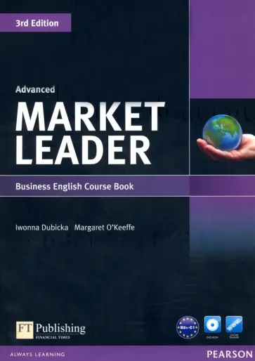 Dubicka, O`Keeffe - Market Leader. 3rd Edition. Advanced. Coursebook (+DVD) Dubicka, O`Keeffe - Market Leader. 3rd Edition. Advanced. Coursebook (+DVD) обложка книги