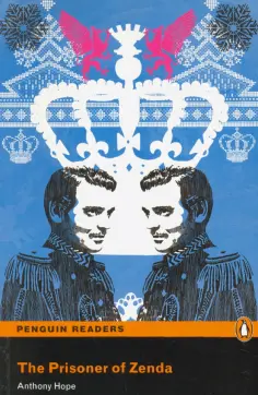 Anthony Hope - The Prisoner of Zenda Anthony Hope - The Prisoner of Zenda обложка книги
