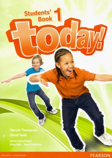 Thompson, Todd - Today! Level 1. Students' Book Thompson, Todd - Today! Level 1. Students' Book обложка книги