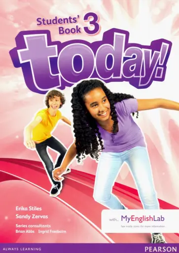 Stiles, Zerva - Today! Level 3. Student's Book with MyEnglishLab access code обложка книги