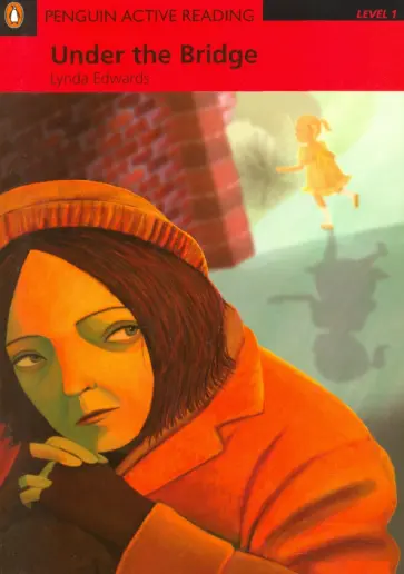 Lynda Edwards - Under the Bridge (+CD) обложка книги