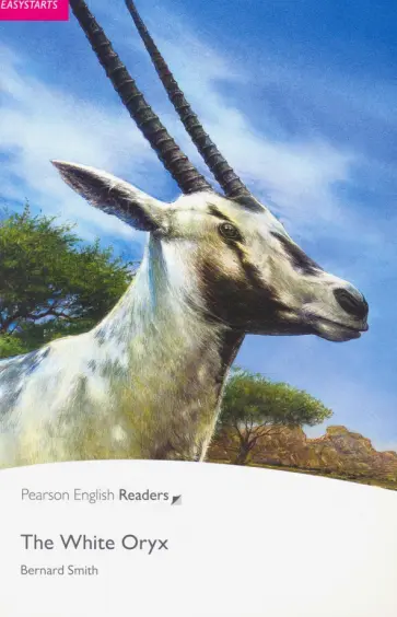 Bernard Smith - The White Oryx (+CD) Bernard Smith - The White Oryx (+CD) обложка книги