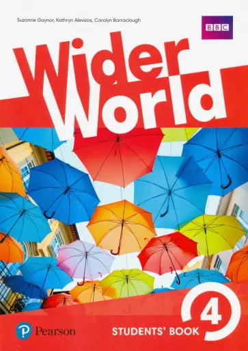 Gaynor, Barraclough - Wider World. Level 4. Students' Book Gaynor, Barraclough - Wider World. Level 4. Students' Book обложка книги
