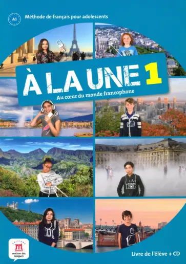Jarlang, Pelle - A la une 1 - Livre de l'eleve (+CD) обложка книги