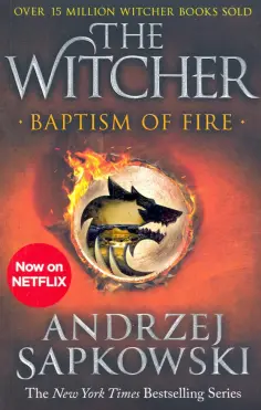 Andrzej Sapkowski - Baptism of Fire обложка книги