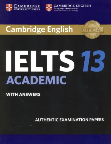 Cambridge IELTS 13. Academic Student's Book with Answers. Authentic Examination Papers обложка книги