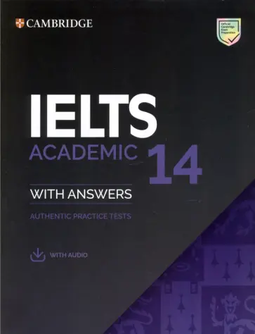 IELTS 14. Academic Student's Book with Answers with Audio. Authentic Practice Tests обложка книги