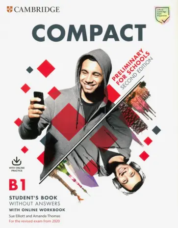 Thomas, Elliott - Compact Preliminary for Schools. Student's Book without Answers with Online Workbook Thomas, Elliott - Compact Preliminary for Schools. Student's Book without Answers with Online Workbook обложка книги