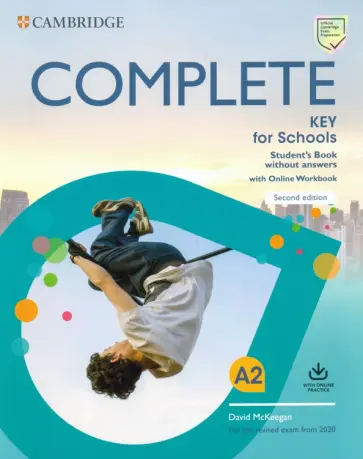 David McKeegan - Complete. Key for Schools. Second Edition. Student's Book without answers with Online Workbook David McKeegan - Complete. Key for Schools. Second Edition. Student's Book without answers with Online Workbook обложка книги