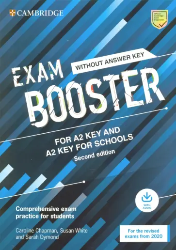 Chapman, Dymond - Exam Booster for A2 Key and A2 Key for Schools. 2nd Edition. Without Answer Key with Audio обложка книги