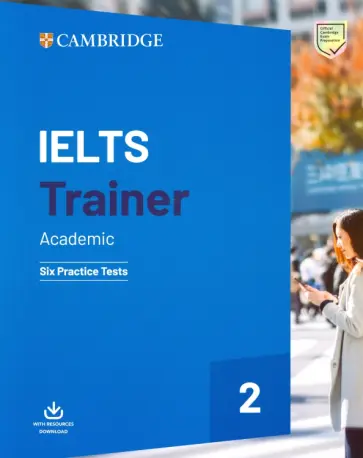 IELTS Trainer 2. Academic. Six Practice Tests IELTS Trainer 2. Academic. Six Practice Tests обложка книги