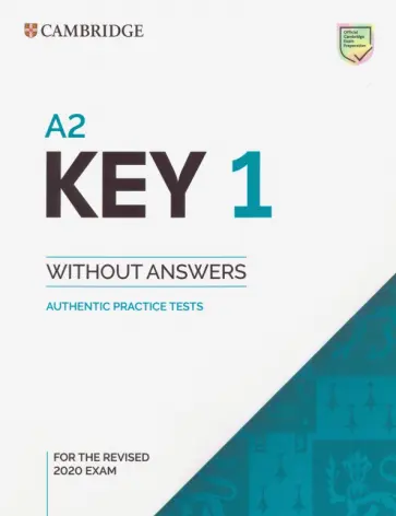 A2 Key 1 for the Revised 2020 Exam. Student's Book without Answers обложка книги