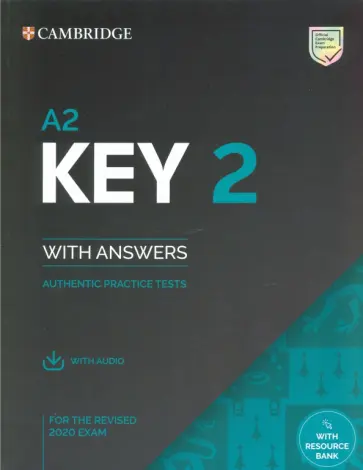 A2 Key 2 for the Revised 2020 Exam. Student's Book with Answers with Audio with Resource Bank обложка книги