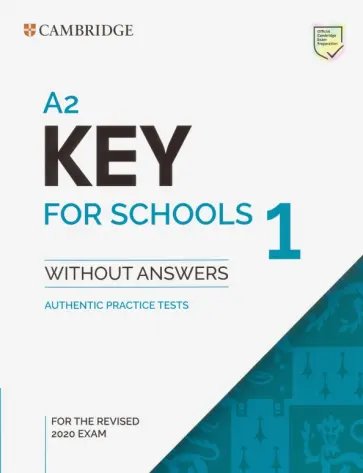 A2 Key for Schools 1 for the Revised 2020 Exam. Student's Book without Answers обложка книги