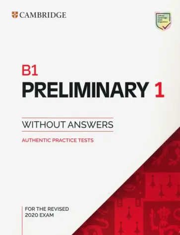 B1 Preliminary 1 for the Revised 2020 Exam. Student's Book without Answers обложка книги