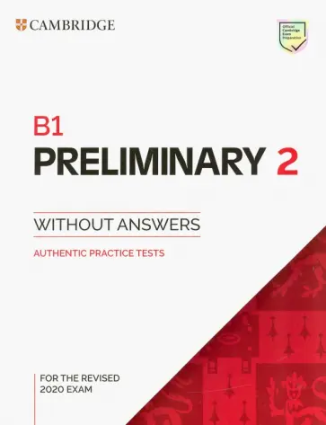 B1 Preliminary 2 for the Revised 2020 Exam. Student's Book without Answers обложка книги