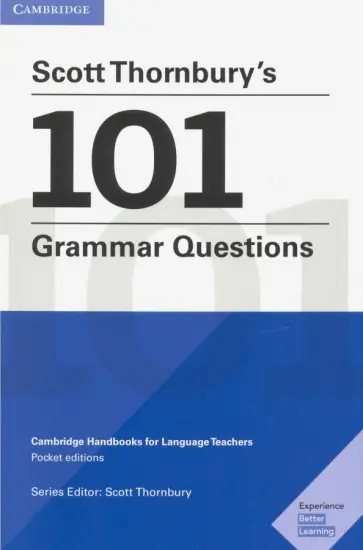 Scott Thornbury - Scott Thornbury's 101 Grammar Questions. Cambridge Handbooks for Language Teachers обложка книги