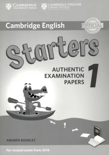 Cambridge English Young Learners. Starters 1. Answer Booklet. Authentic Examination Papers обложка книги