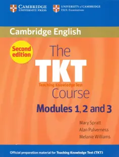 Spratt, Williams - The TKT Course Modules 1, 2 and 3 обложка книги