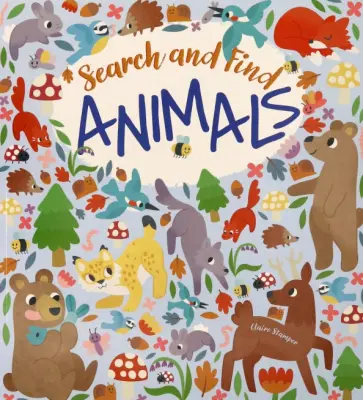 Lisa Regan - Search and Find. Animals обложка книги