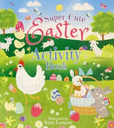 Samantha Hilton - Super-Cute Easter Activity Book обложка книги