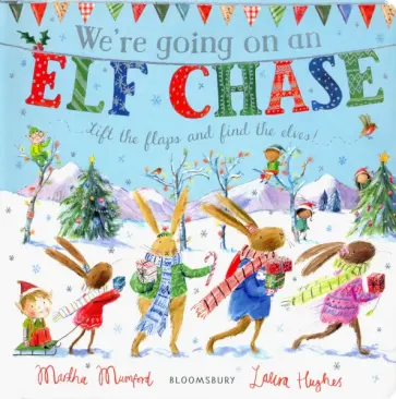 Martha Mumford - We're Going on an Elf Chase Martha Mumford - We're Going on an Elf Chase обложка книги