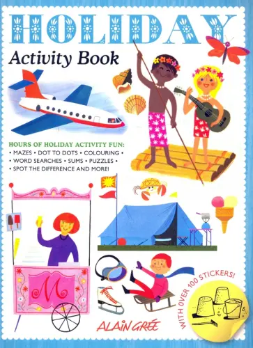 Alain Gree - Holiday Activity Book обложка книги