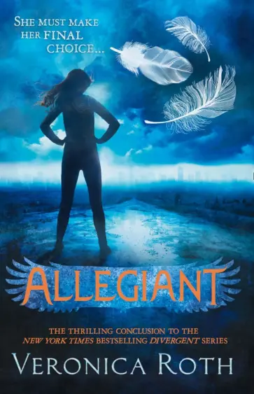 Veronica Roth - Allegiant обложка книги