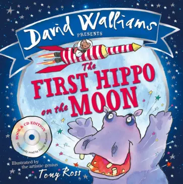 David Walliams - The First Hippo On The Moon +CD David Walliams - The First Hippo On The Moon +CD обложка книги