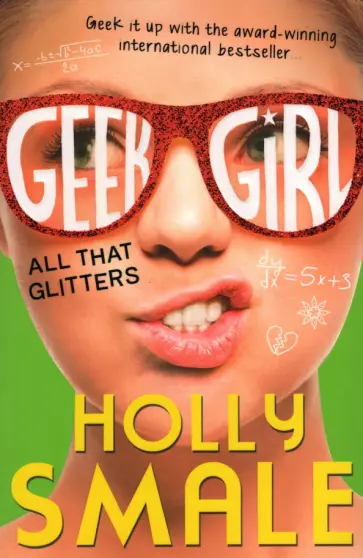 Holly Smale - All That Glitters обложка книги